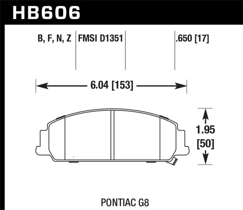 HAWK HAWKHB606F.650 08-09 Pontiac G8 3.6 Base/6.0 HPS Street Front Brake Pads